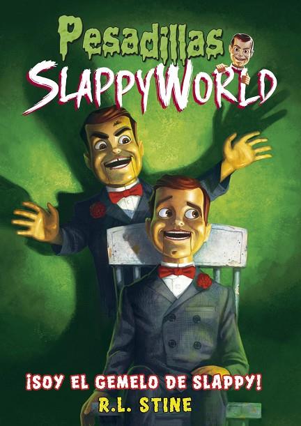 ¡SOY EL GEMELO DE SLAPPY! | 9788417615048 | STINE, R. L.