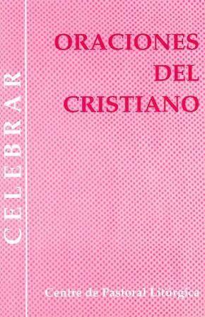 ORACIONES DEL CRISTIANO | 9788474672411 | LLIGADAS VENDRELL, JOSEP