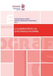 ELABORACION DE LAS LEYES PENALES EN ESPAÑA, LA | 9788413369440 | BECERRA MUÑOZ, JOSE