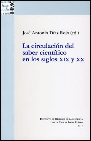 CIRCULACIÓN DEL SABER CIENTÍFICO EN LOS SIGLOS XIX Y XX, LA | 9788437080987 | VARIOS AUTORES