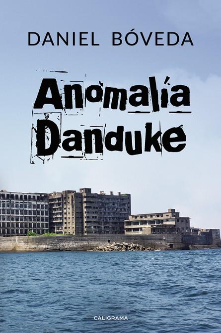 ANOMALÍA DANDUKE | 9788417533366 | BÓVEDA, DANIEL