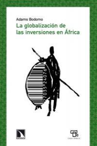GLOBALIZACION DE LAS INVERSIONES EN AFRICA, LA | 9788483196410 | BODOMO, ADAMS
