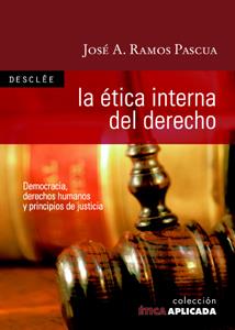 ÉTICA INTERNA DEL DERECHO, LA | 9788433021830 | RAMOS PASCUA, JOSÉ ANTONIO