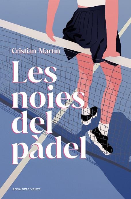 NOIES DEL PÀDEL, LES | 9791387653729 | MARTÍN, CRISTIAN