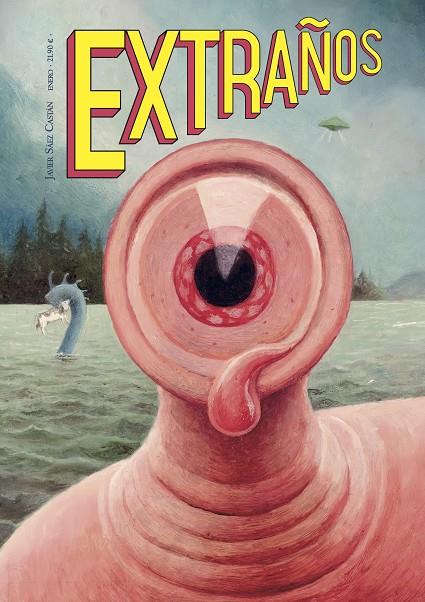EXTRAÑOS | 9788418690464 | SÁEZ CASTÁN, JAVIER