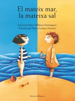 MATEIX MAR, LA MATEIXA SAL, EL | 9788472905924 | VALLBONA, ESTER / FORTUNY, NÚRIA