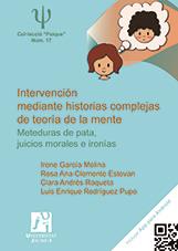 INTERVENCIÓN MEDIANTE HISTORIAS COMPLEJAS DE TEORÍA DE LA MENTE | 9788416356805 | GARCÍA MOLINA, IRENE