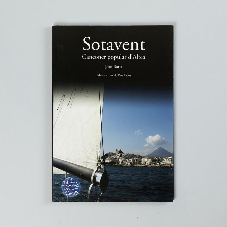 SOTAVENT. CANÇONER POPULAR D'ALTEA | 9788493813147 | BORJA, JOAN