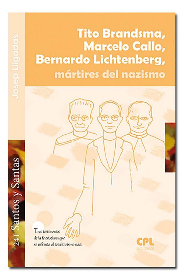 TITO BRANDSMA, MARCELO CALLO, BERNARDO LICHTENBERG, | 9788498059359 | LLIGADAS VENDRELL, JOSEP