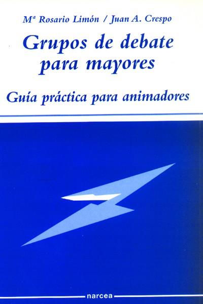 GRUPOS DE DEBATE PARA MAYORES | 9788427713741 | LIMÓN MENDIZÁBAL, M. ROSARIO/CRESPO CARBONERO, JUAN ANTONIO