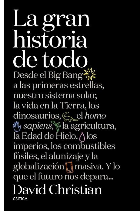 GRAN HISTORIA DE TODO, LA | 9788491990857 | CHRISTIAN, DAVID