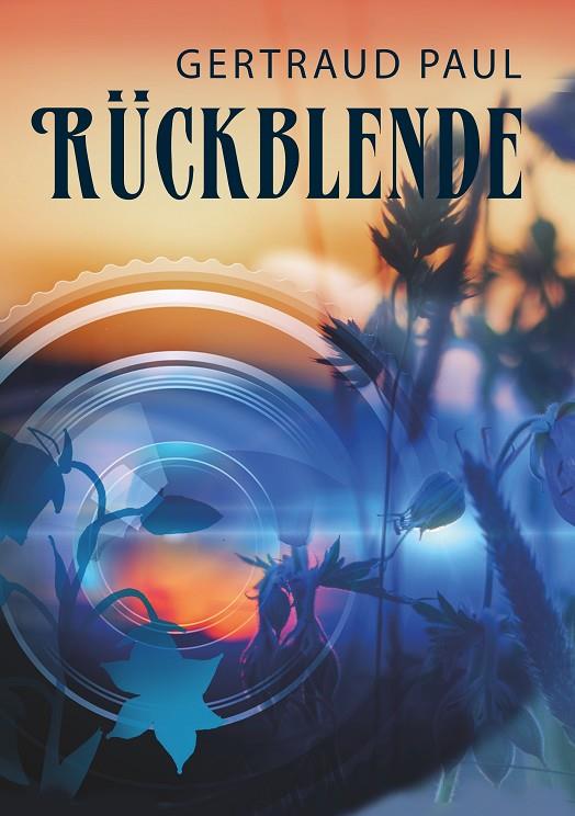 RÜCKBLENDE | 9783751909754 | PAUL, GERTRAUD