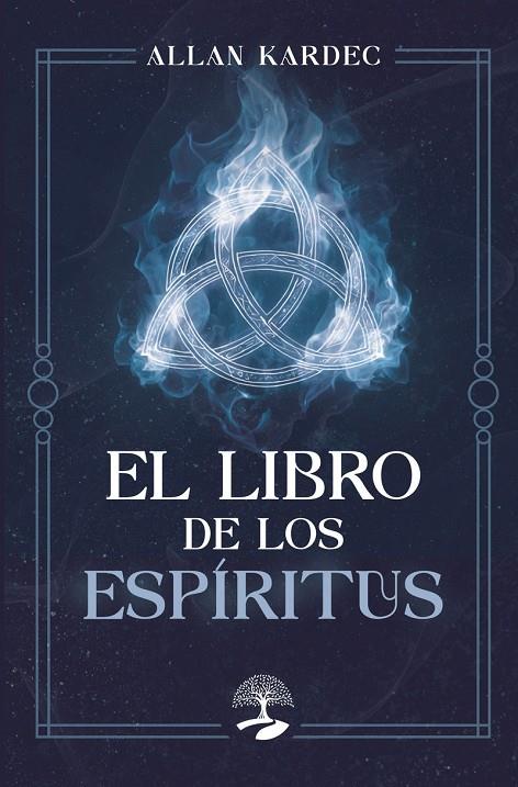 LIBRO DE LOS ESPÍRITUS, EL | 9791387586843 | KARDEC, ALLAN