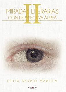 MIRADAS LITERARIAS II | 9788418402418 | BARRIO MARCÉN, CELIA
