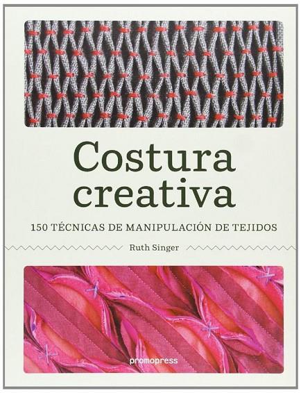 COSTURA CREATIVA | 9788415967019 | SINGER, RUTH