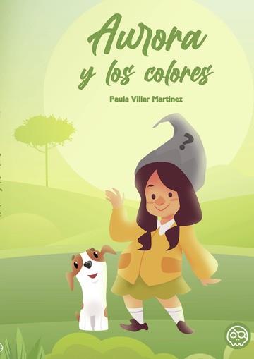 AURORA Y LOS COLORES | 9788419076298 | VILLAR MARTINEZ, PAULA