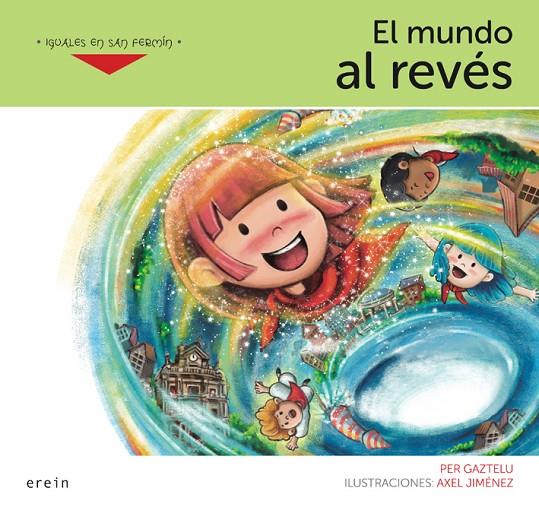 MUNDO AL REVÉS, EL | 9788491097471 | GAZTELU, PER