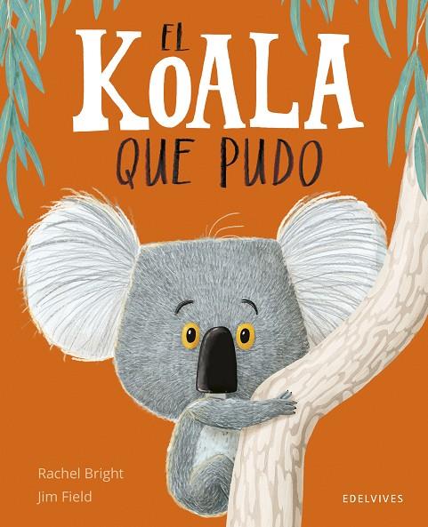 KOALA QUE PUDO, EL | 9788414066836 | BRIGHT, RACHEL