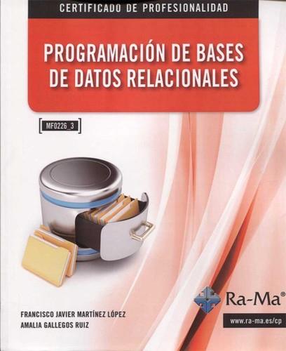 PROGRAMACIÓN DE BASES DE DATOS RELACIONALES | 9788499646961 | LÓPEZ, MARTIN F.