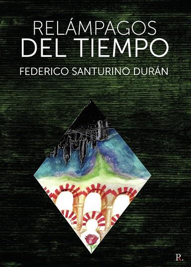 RELÁMPAGOS DEL TIEMPO | 9788419429223 | SANTURINO DURÁN, FEDERICO