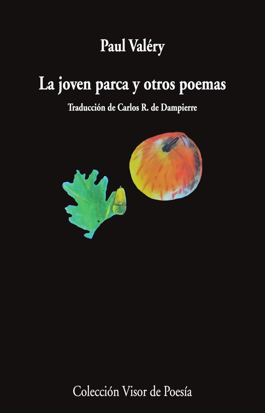 JOVEN PARCA Y OTROS POEMAS, LA | 9788498954951 | VALÉRY, PAUL