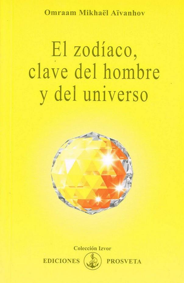 ZODIACO, CLAVE DEL HOMBRE, EL | 9788493464950 | AIVANHOV, OMRAAM MIKHAEL