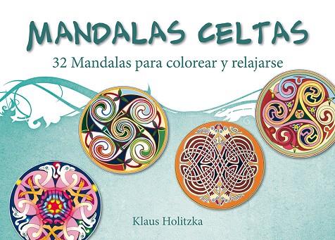 MANDALAS CELTAS | 9788491110910 | HOLITZKA, KLAUS