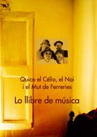 LO LLIBRE DE MUSICA | 9788497912044 | CELIO QUICO