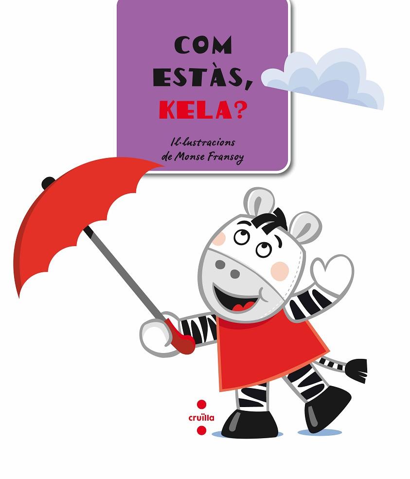 COM ESTAS, KELA? | 9788466124942 | EQUIP EDITORIAL CRUÏLLA,