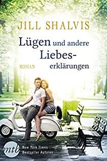 LUGEN UND ANDERE LIEBESERKLARUNGEN | 9783956496943 | SHALVIS, JILL