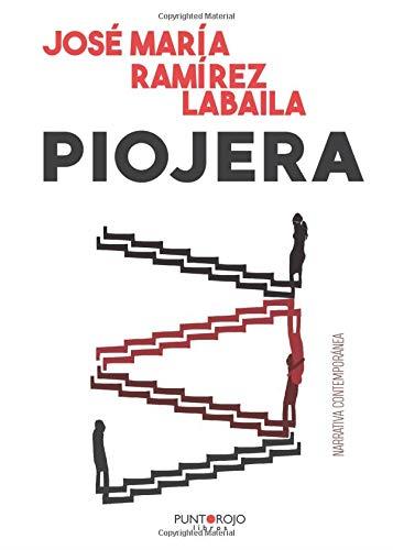 PIOJERA | 9788417415105 | RAMÍREZ LABAILA, JOSÉ MARÍA