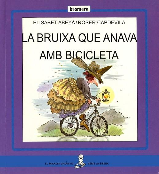 BRUIXA BICICLETA, LA (MAJÚSCULA) | 9788476605080 | ABEYA, ELISABET