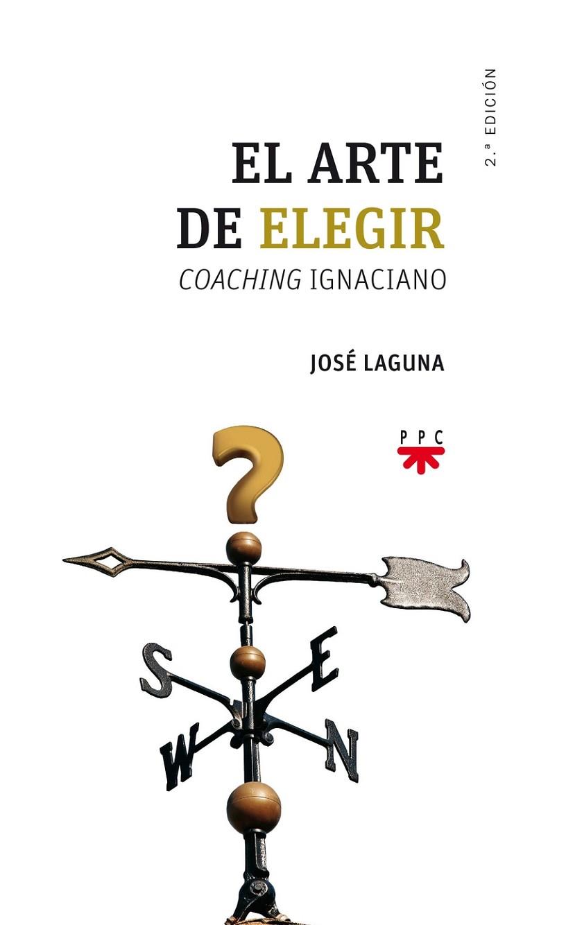 ARTE DE ELEGIR, EL | 9788428831093 | LAGUNA MATUTE, JOSÉ