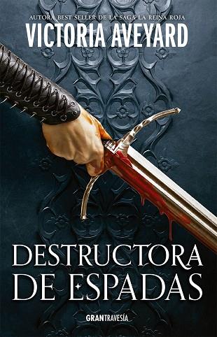 DESTRUCTORA DE REINOS 02. DESTRUCTORA DE ESPADAS | 9788412473049 | AVEYARD, VICTORIA