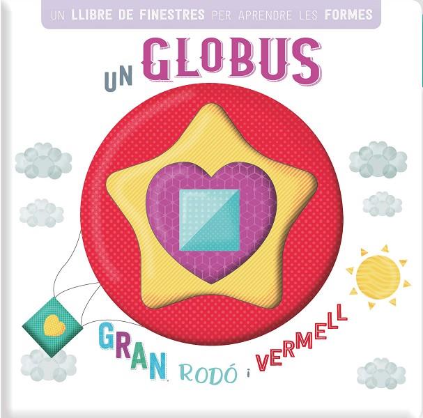 LLIBRE AMB FINESTRETES. UN GLOBUS GRAN, RODÓ I VERMELL | 9788413342887