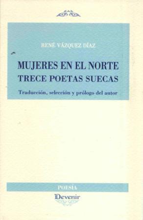 MUJERES EN EL NORTE. 13 POETAS SUECAS | 9788492877379 | VÁZQUEZ DÍAZ, RENÉ