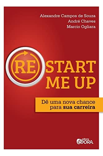 (RE)START ME UP | 9788584611188 | CAMPOS DE SOUZA, ALEXANDRE / CHAVES, ANDRE