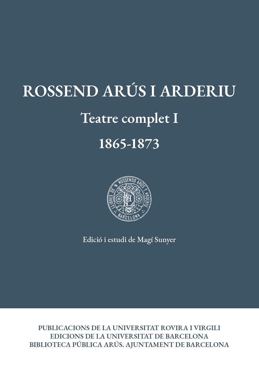 TEATRE COMPLET I (1865-1873) | 9788484248231 | ARÚS I ARDERIU, ROSSEND