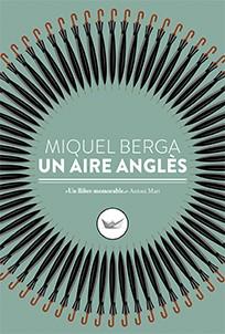 AIRE ANGLÈS, UN | 9788417339098 | BERGA, MIQUEL