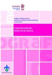 CONSTRUCCIÓN DEL DERECHO DE FAMILIA | 9788491907954 | GUZMÁN ÁVALOS, ANÍBAL