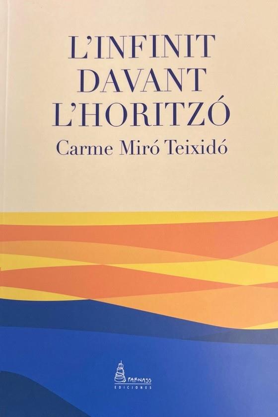 INFINIT DAVANT L'HORITZÓ, L' | 9788412537048 | MIRÓ TEIXIDÓ, CARME