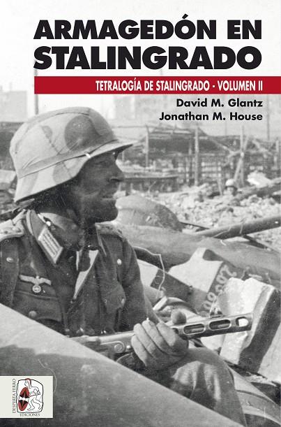 ARMAGEDÓN EN STALINGRADO | 9788494954009 | GLANTZ, DAVID M.