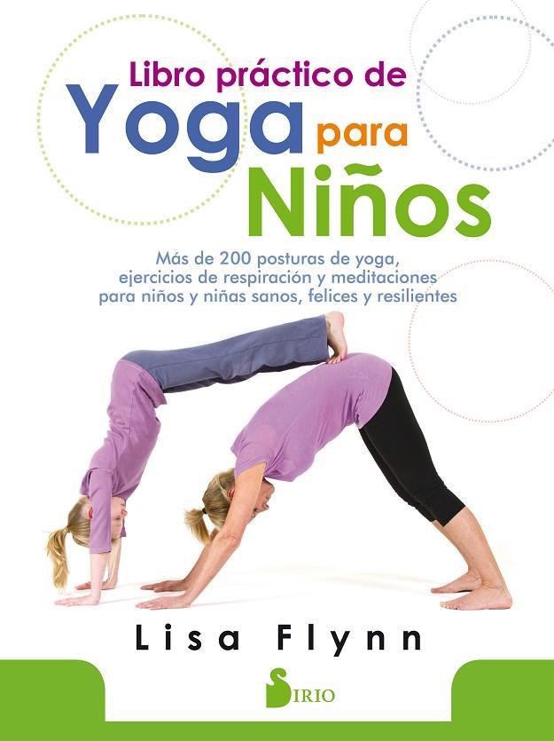 LIBRO PRÁTICO DE YOGA PARA NIÑOS | 9788417399337 | FLYNN, LISA