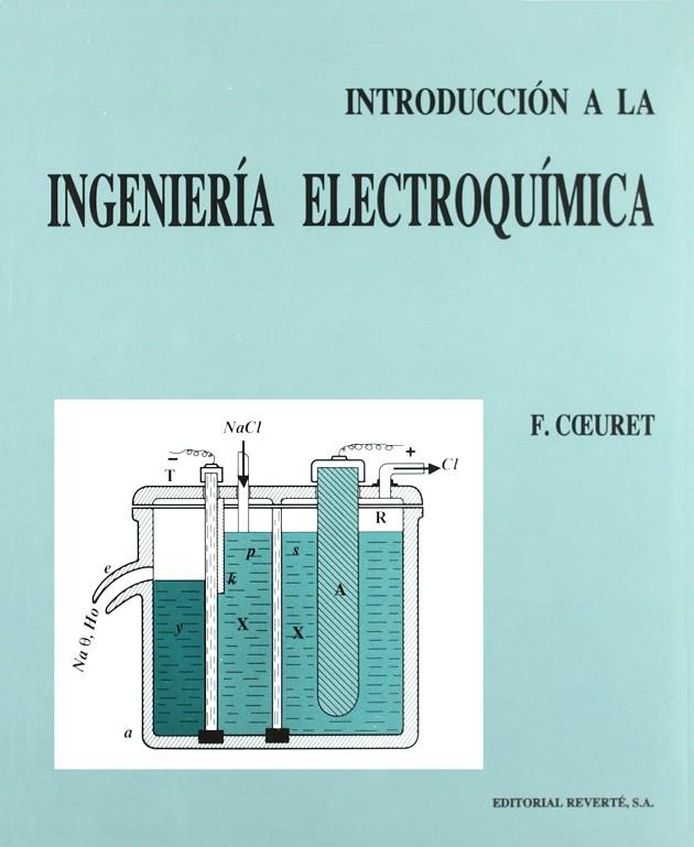 INTRODUCCIÓN A LA INGENIERÍA ELECTROQUÍMICA | 9788429171174 | COEURET, F.