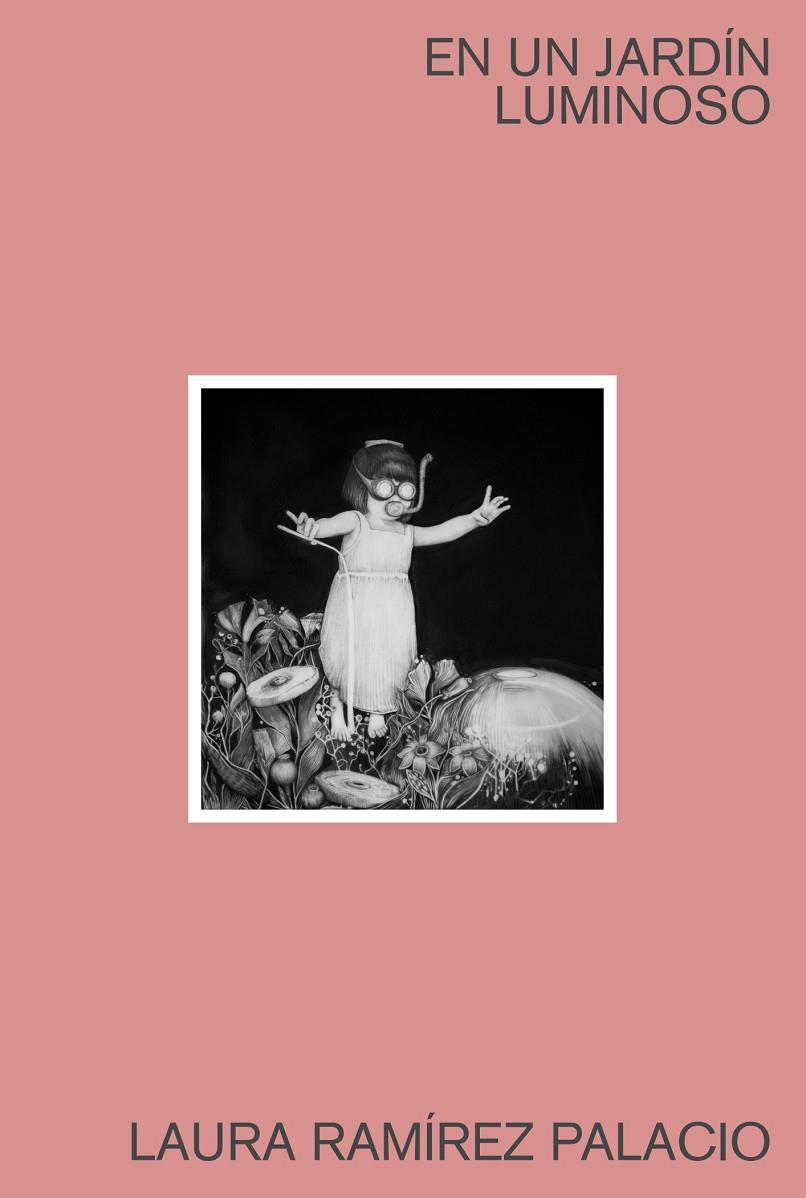 JARDÍN LUMINOSO, UN | 9791387694678 | RAMÍREZ PALACIO, LAURA
