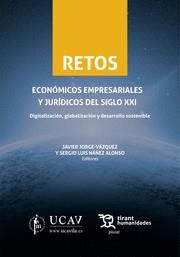 RETOS ECONOMICOS EMPRESARIALES Y JURIDICOS SIGLO XXI | 9788418970610 | JORGE-VAZQUEZ / NAÑEZ