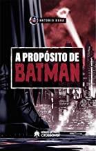 A PROPOSITO DE BATMAN | 9788417649388 | RUNA, ANTONIO