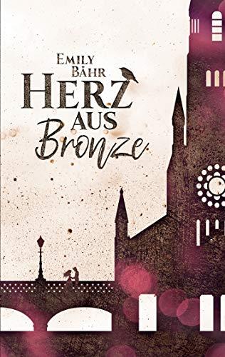 HERZ AUS BRONZE | 9783749486496 | BAHR, EMILY
