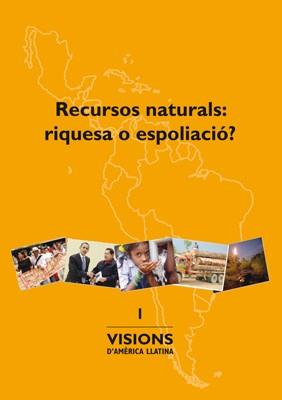 RECURSOS NATURALS: RIQUESA O ESPOLIACIÓ? | 9788469571569 | VARIOS AUTORES