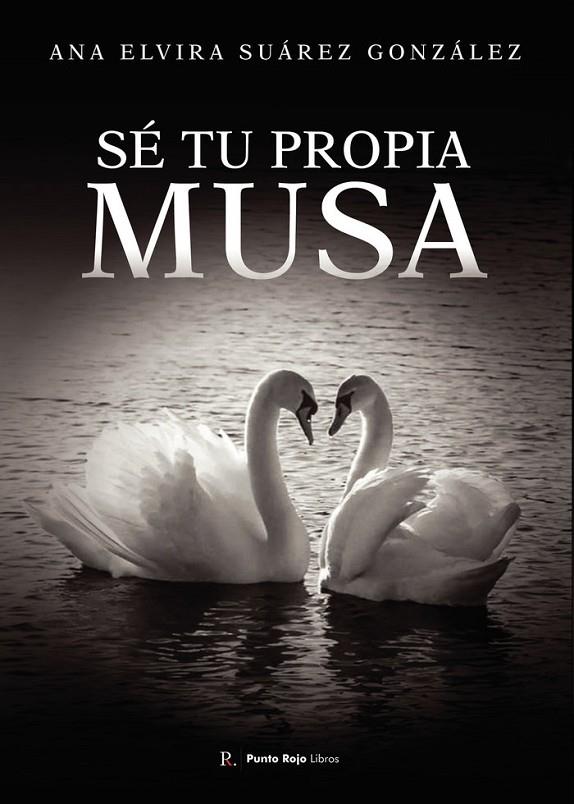 SÉ TU PROPIA MUSA | 9798397283953 | SUÁREZ, ANA ELVIRA